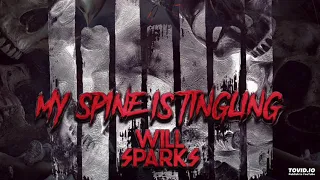 Will Sparks, Luciana - My Spine Is Tingling