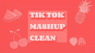 Tik Tok mashup clean April 2023 🤍🫶🏾🌷🌸🌸