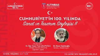 Cumhuriyetin 100. Yılında Sanat ve Tasarım Söyleşisi 2