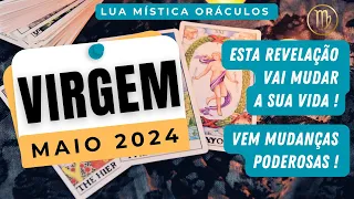 VIRGEM ♍️ MAIO 2024 |💥ESTA REVELAÇÃO VAI MUDAR SUA VIDA !💥SE PREPARA !🔥🔥