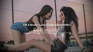 Y2K & Bbno$ - Lalala ( İLKAN GÜNÜÇ REMİX )