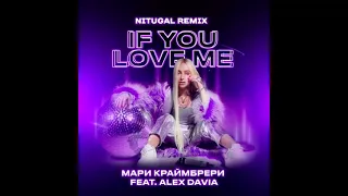 Мари Краймбрери feat  Alex Davia - If You Love Me (NitugaL Remix)