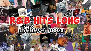 R&B HITS LONG Vol 2 💿📺🔥