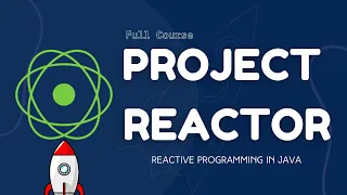 Reactive Programming in JAVA | Project Reactor Full Tutorial