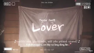 『Lyrics+Vietsub』Taylor Swift - Lover ♪