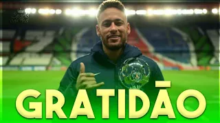 Neymar Jr - Gratidão (L7NNON) OBRIGADO 80K!