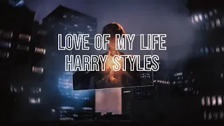 Nightcore - Love Of My Life - (Harry Styles)