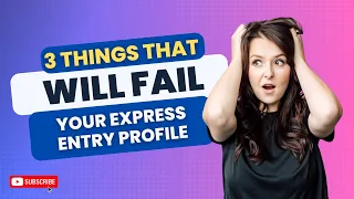 Top 3 Mistakes that will FAIL your Express Entry #expressentry #expressentry2021 #canadaimmigration