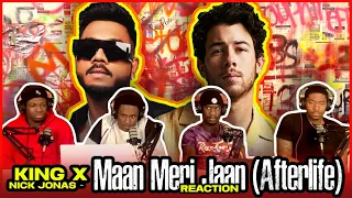 King x Nick Jonas - Maan Meri Jaan (Afterlife) [Official Video] | Reaction