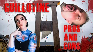 Guillotine: Pros and cons