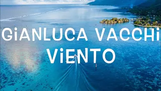 Gianluca Vacchi - Viento Lyrics