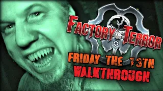 Factory of Terror | Friday the 13th at the World's Longest Indoor Haunted Attraction