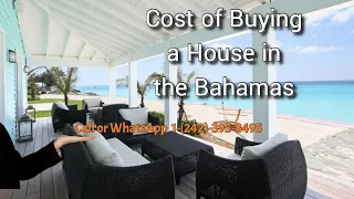 Cost of Buying a House in the Bahamas - The Cost of Buying Real Estate in the Bahamas