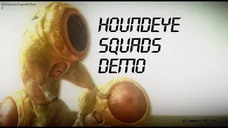 Houndeye Squad Demonstration. [VJ] Xenians Expanded Part1.