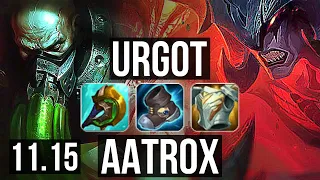 URGOT vs AATROX (TOP) | 3.5M mastery, 12/1/3, 1800+ games, Legendary | KR Master | v11.15