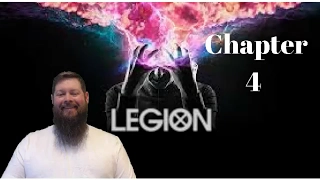 Legion Chapter 4