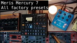 Meris Mercury 7 Reverb Pedal | All Factory Presets | [Stereo with Synthesizer] | {no talking}