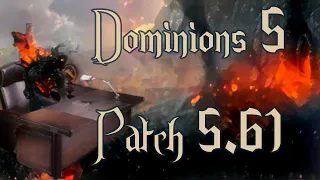 Dominions 5 - Patch 5.61 Patch Notes