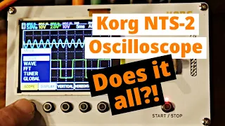 Why I Love the Korg NTS-2 Oscilloscope (spoiler: it's WAY more than just a scope)