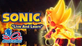 "Live And Learn" Sonic 30th anniversary Tribute ❤️