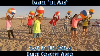 Cake By The Ocean - DNCE - Daniel "Lil Man" -  Dance Concept Video (Choreography)