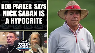 Rob Parker on Nick Saban's Comments: "He's the Biggest Hypocrite"