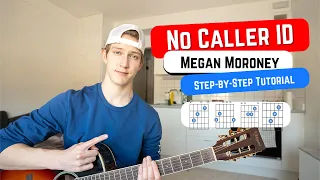 How To Play NO CALLER ID by Megan Moroney on Guitar!
