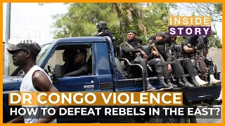 How will DR Congo defeat rebels in the east? | Inside Story