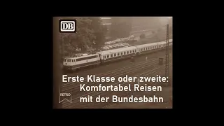 Komfortabel Reisen mit der Bundesbahn [WDR 1964]