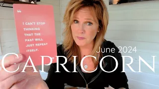 CAPRICORN : The PAST Is REPEATING Itself | June 2024 Zodiac Tarot Reading