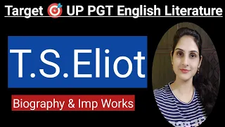 T.S.ELIOT BIOGRAPHY AND WORKS