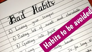Bad Habits Essay in English/Ten lines about bad habits or bad manners/Essay Writing/Neat handwriting