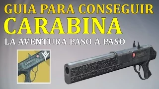 Destiny GUIA COMO CONSEGUIR CARABINA ESCOPETA EXCEPCIONAL | AVENTURA PASO A PASO |