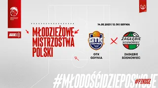 GTK Gdynia - Zagłębie Sosnowiec (Finał MMP U15 Kobiet, o 1 miejsce)
