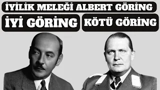 İyilik Meleği Albert Göring I Luftwaffe Komutanı Herman Göring‘in Kardeşi