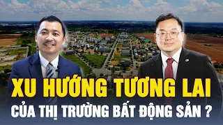 Loại Hình Nào Sẽ Là Xu Hướng Tương Lai Của Bất Động Sản? | Mr Hoàng Nam Tiến Chia Sẻ Tại NIK