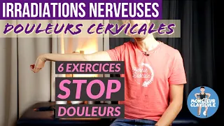 Douleurs cervicales & Irradiations nerveuses dans le bras : 6 exercices par Kiné