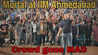 Mortal At IIM AHMEDABAD | Crowd Gone Mad | Asmodeus Gaming #soulmortal