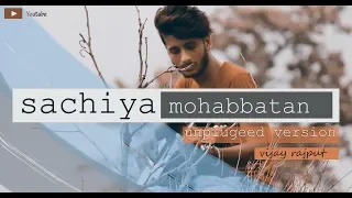 sachiya mohabbatan | Arjun Patiala | Unplugged Version | Vijay Rajput Diljit dosanjh , kriti sanon