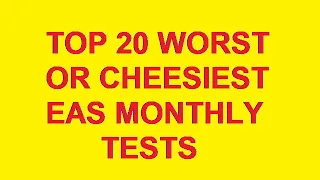 Top 20 Worst or Cheesiest EAS Monthly Tests