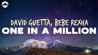David Guetta - One In A Million (feat. Bebe Rexha) | Lyrics