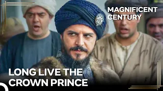 Mustafa Has Risen Very High In The Eyes Of The Public | Magnificent Century Episode 113