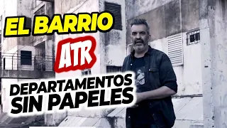 BARRIO ATR 🔥 VENDEN Y COMPRAN DEPARTAMENTOS SIN PAPELES 🔥 INFORME DE MARTÍN CICCIOLI