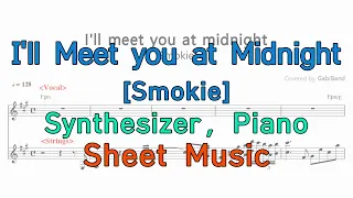 [I'll Meet you at Midnight_Smokie] Band Score Keyboard Part | Sheet Music | Tutorial |