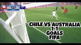 Chile vs Australia(1-1) Match 12 Fifa confederations.