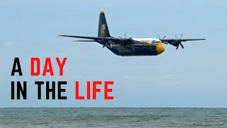 Day in the Life of a Blue Angels C-130 "Fat Albert" Pilot