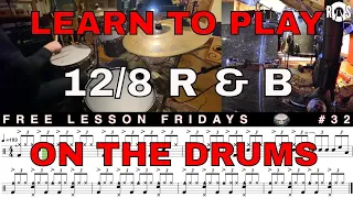 Learn To Play A 12/8 R & B Pattern On The Drums