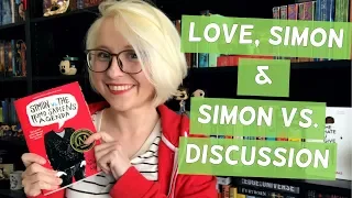 Love, Simon + Simon Vs. The Homo Sapiens Agenda Discussion