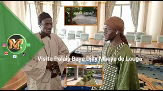 VISITE PALAIS BAYE DJILY MBAYE DE LOUGA }