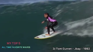 MY TOP 5 - ALL TIME FAVORITE WAVES ( surf edit )